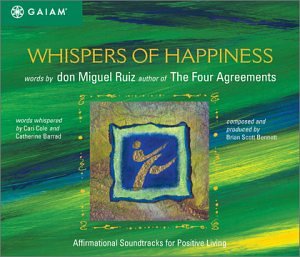 Whispers of Happiness [Audio CD] Bennett, Brian Scott and Don Ruiz, Miguel
