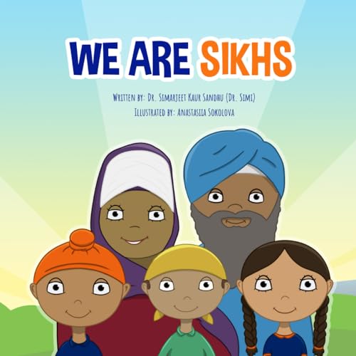 We Are Sikhs (Simran and Sehaj)