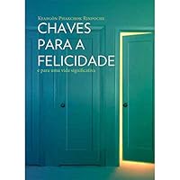 Chaves Para A Felicidade E Para Uma Vida Significativa 8589543234 Book Cover