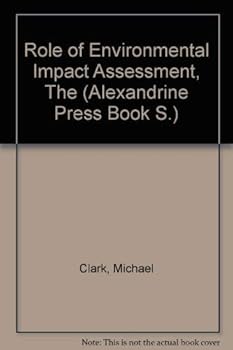 Hardcover The Role of Environmental Impact Assessment in the Planning Process Book