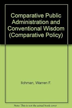 Paperback Comparative public administration and "conventional wisdom" (Sage professional papers in comparative politics, no. 01-021) Book