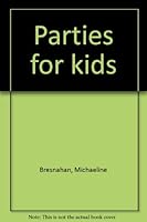 Parties for Kids 0785305335 Book Cover