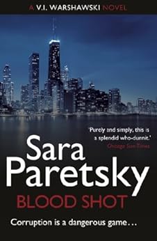 Blood Shot: V.I. Warshawski 5 (The V.I. Warshawski Series) by [Sara Paretsky]
