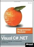 Microsoft Visual C Sharp / NET Programmier-Rezepte