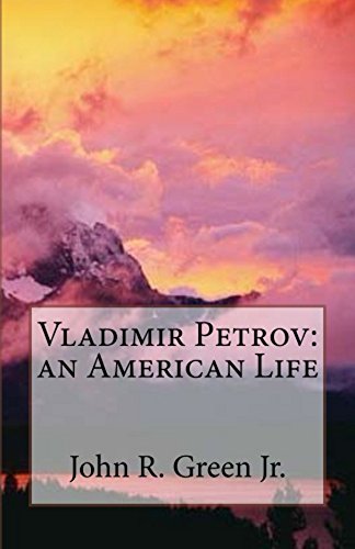 Vladimir Petrov: an American Life (Lighthouse Historical Fiction)