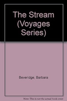 Hardcover The Stream (Voyages Series) Book
