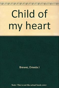 Unknown Binding Child of my heart Book
