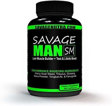 Savage Man (Testerone Strength & Libido Booster) Build Lean Muscle Mass with Horny Goat Weed, Tongkat Ali, Maca - Increase Testosterone, Libido, Energy, Strength