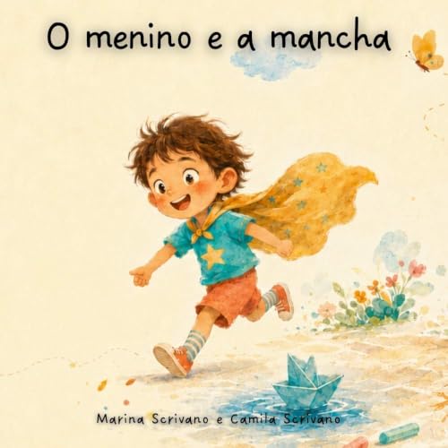 O menino e a mancha (Mudanças da vida) (Portuguese Edition)