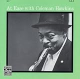 At Ease With Coleman Hawkins