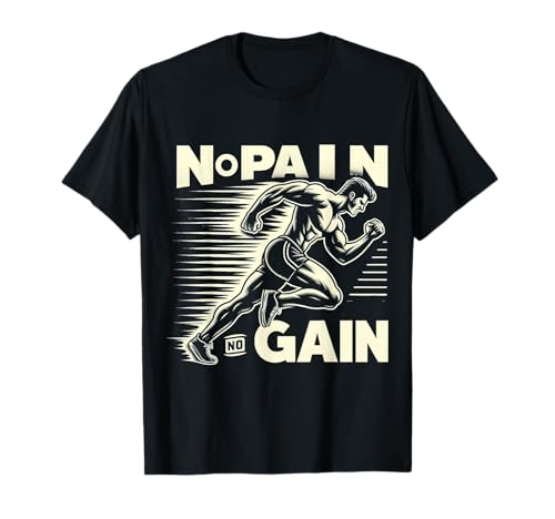 Citas Divertidas Correr Sin Dolor Sin Ganancia Funny Runner Memes Camiseta