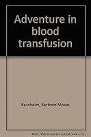 Adventure in blood transfusion B0007E3NTO Book Cover