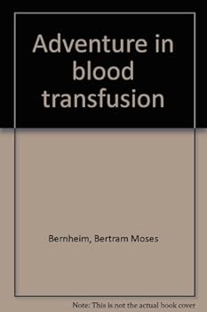 Hardcover Adventure in blood transfusion Book