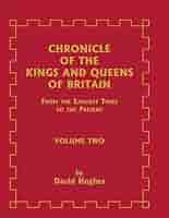 Chronicle of the Kings and Queens of Britain: From the