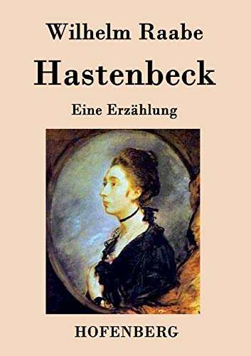 Hastenbeck: Eine Erzählung [German] 3843044910 Book Cover