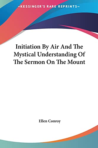 Initiation By Air And The Mystical Understanding Of The Sermon On The Mount