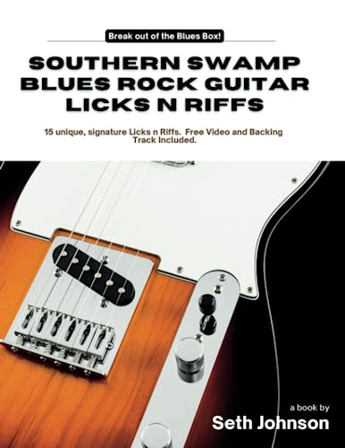 Photo de Southern Swamp Blues Rock Guitar Licks n Riffs: Break Out of the Blues Box Now!