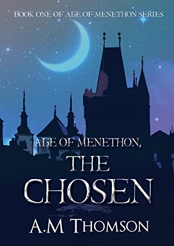 The Chosen (Age of Menethon)