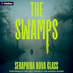The Swamps Audiolibro Por Seraphina Nova Glass arte de portada