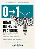 The 0→1 Quant Interview Playbook (2026 Edition): Frameworks for Probability, Stochastic Calculus, and Trading Interviews (The 0→1 Interview Playbook Series 17)
