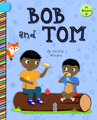 Bob and Tom (In Bloom)