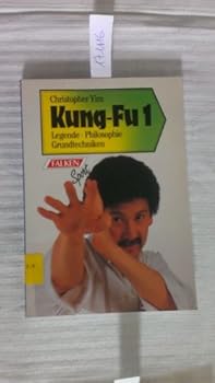 Perfect Paperback Kung- Fu I. Legende, Philosophie, Grundtechniken. [German] Book