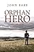 Produktbild Orphan Hero: A Novel of the Civil War