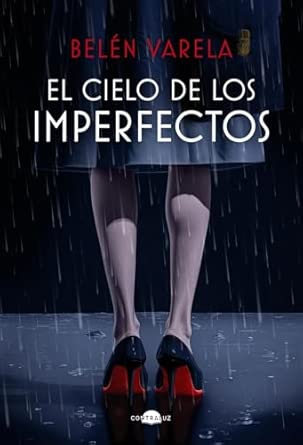 El cielo de los imperfectos (Contraluz)