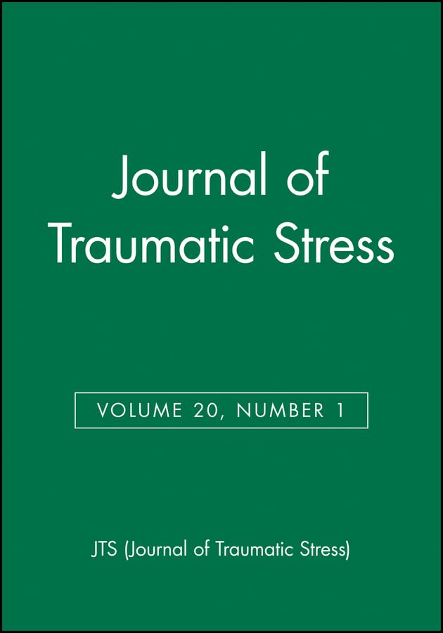 Journal of Traumatic Stress, Volume 20, Number 1: 17 (JTS - single issue Journal of Traumatic Stress)