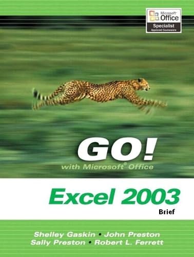  Go With Microsoft Office Excel 2003 Brief + Student Cd