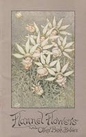 Flannel Flowers and Other Bush Babies 0207144710 Book Cover
