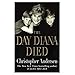 The Day Diana Died