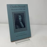Charles Perrault: Memoirs of My Life 0826206670 Book Cover