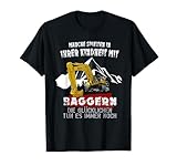 t-shirt bagger aufdruck Dieses lustige Baggerfahrer Bagger Spruch T-Shirt ist ein lustiges Geburtstagsgeschenk, Weihnachtsgeschenk oder Geschenk für alle Baggerfahrer, Bagger Liebhaber, Baustellen Liebhaber, Bauarbeiter & Hobby Baggerfahrer.