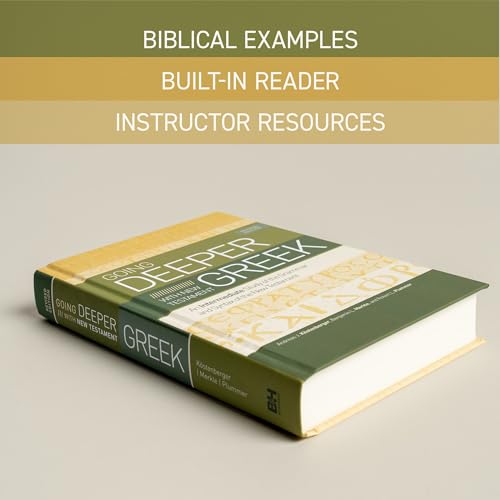 Image of Going Deeper with New Testament Greek, Revised Edition: An Intermediate Study of the Grammar and Syntax of the New Testament