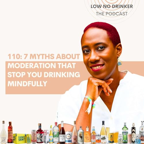 Page de couverture de 110: 7 Myths About Moderation That Stop You Drinking Mindfully