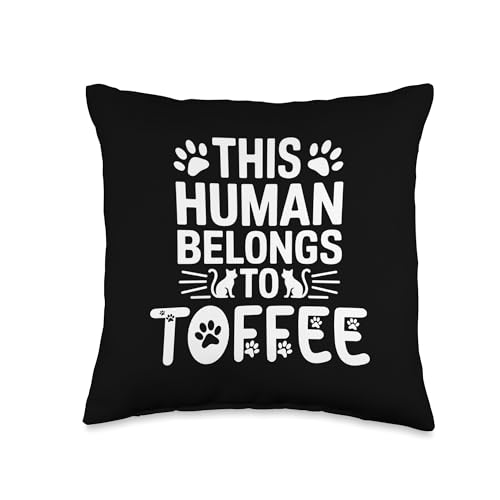 Cat Name Toffee Human Belongs to Cat Name Toffee Throw Pillow