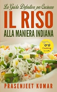 Vedi scheda su Amazon La guida definitiva per cucinare il riso alla maniera indiana: 3