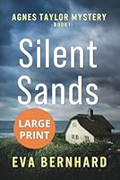 Silent Sands – Large Print Edition – Small-Town Murder Mystery: Agnes Taylor Mystery – Book 1 (Large Print – Agnes Taylor Mysteries) 1068874031 Book Cover