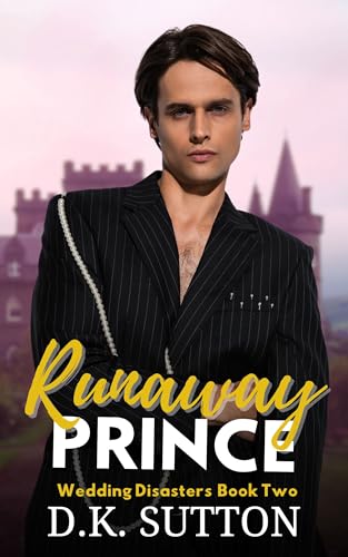 Runaway Prince (Wedding Disasters Book 2)