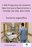 temario celador sas gratis pdf  1.000 Preguntas de examen tipo test para Oposiciones a Celador del SAS. Año 2.026 Temario específico