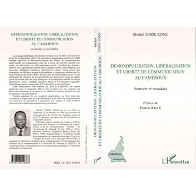 D&Eacute;MONOPOLISATION, LIB&Eacute;RALISATION ET LIBERT&Eacute; DE COMMUNICATION