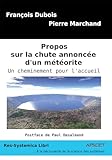 Propos sur la chute annoncée d'un météorite