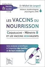 Download Les vaccins du nourrisson - Coqueluche - Hépatite B et les vaccins hexavalents PDF