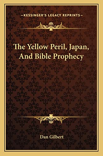 The Yellow Peril, Japan, And Bible Prophecy