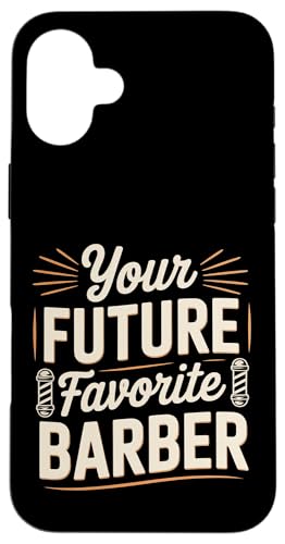 Your Future Favorite Barber �w�A�X�^�C���X�g�̐��Ƃ��J�b�g���܂� - �X�}�z�P�[�X iPhone 16 Plus �p