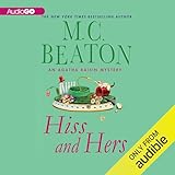 Hiss and Hers: An Agatha Raisin Mystery, Book 23