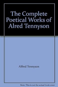 Hardcover The Complete Poetical Works of Alred Tennyson Book