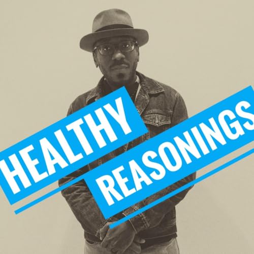 『Healthy Reasonings Podcast&trade;』のカバーアート