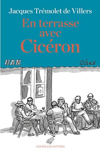 FRE-EN TERRASSE AVEC CICERON